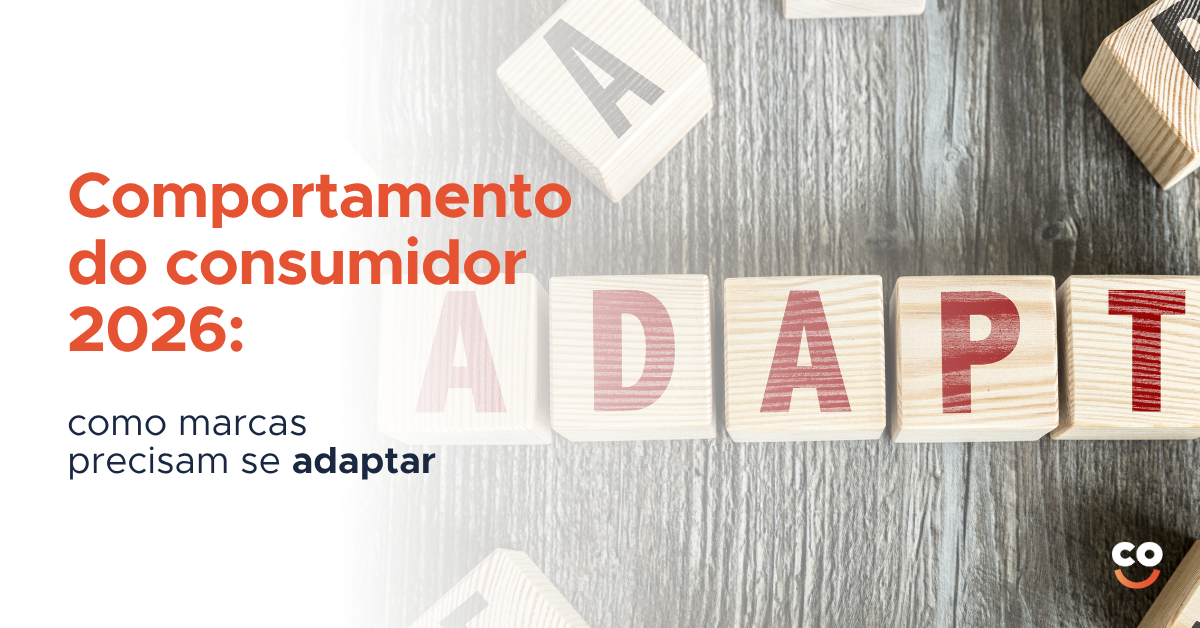 Comportamento do consumidor 2026: como marcas precisam se adaptar